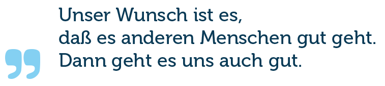 Augenaerzte-Konstanz-Zitat-I Unser Wunsch ist es, das es anderen Menschen gut geht. Dann geht es uns auch gut.